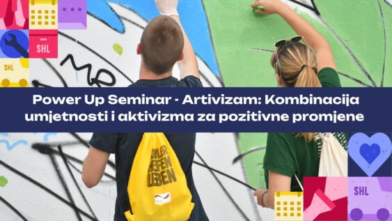 MOOC Power Up Seminar – Artivizam: Kombinacija umjetnosti i aktivizma za pozitivne promjene